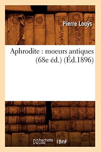 Aphrodite (Paperback, 2018, Hachette Livre - BNF, HACHETTE LIVRE-BNF)