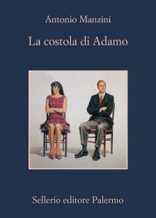 La costola di Adamo (Italian language, 2014, Sellerio)