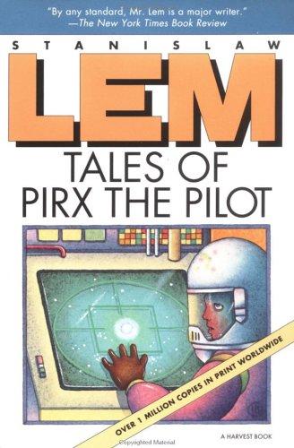 Tales of Pirx the pilot (1990, Harcourt Brace Jovanovich)