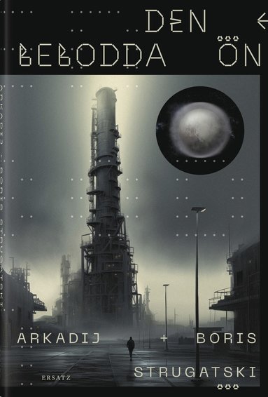 Arkadij in Boris Strugacki: Den bebodda ön (Hardcover, Svenska language, 2024, Ersatz)