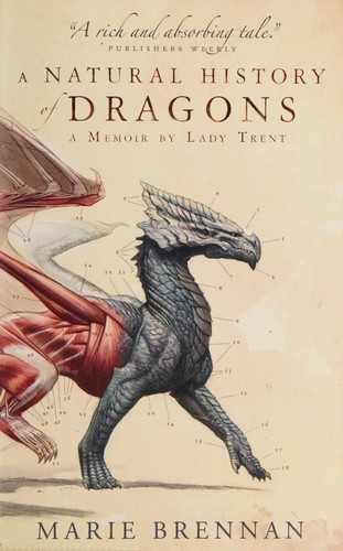 A Natural History of Dragons (2014, Titan Books)