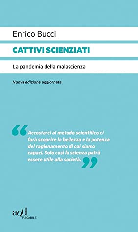 Cattivi scienziati (Paperback, Italiano language, 2020, ADD Editore)