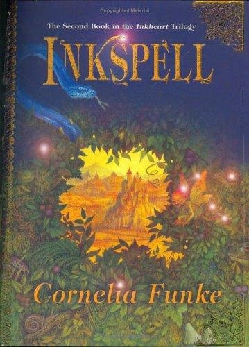 Cornelia Funke: Inkspell (Hardcover, 2005, Chicken House, Scholastic)