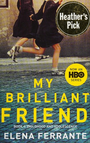 My Brilliant Friend (2018, Europa Editions, Incorporated)