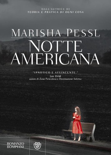 Marisha Pessl: Notte americana (Italian language, 2015, Bompiani)