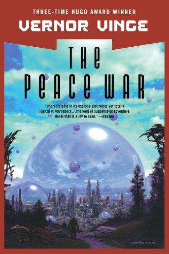 The Peace War (2003, Tom Doherty Associates)