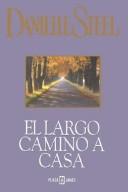 El Largo Camino A Casa (Paperback, Spanish language, 1999, Plaza y Janes)