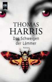 Das Schweigen der Lämmer. (Paperback, German language, 1998, Heyne)