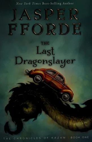 Jasper Fforde: The Last Dragonslayer (2012)