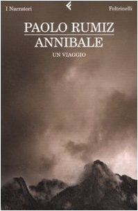 Annibale (Italian language, 2008, Feltrinelli)