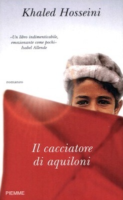Il cacciatore di aquiloni (Paperback, Italian language, 2004, Piemme)
