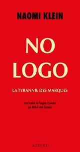 No logo. La tyrannie des marques (French language)