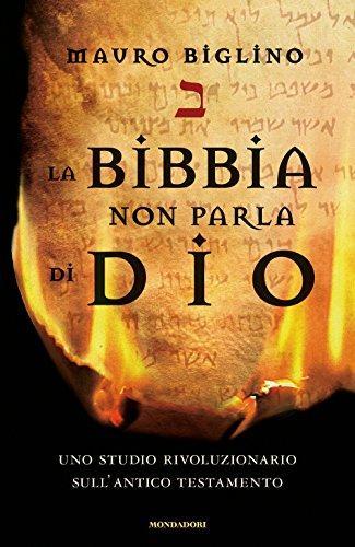 La Bibbia non parla di Dio (Italian language, 2015)