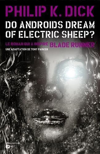 Do Androids Dream Of Electric Sheep?, Tome 2 (French language)