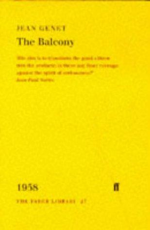 Jean Genet: The Balcony (Faber Library) (Hardcover, 1997, Faber and Faber)