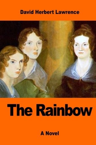 The Rainbow (Paperback, 2017, CreateSpace Independent Publishing Platform)