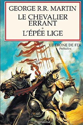 George R. R. Martin: Le Chevalier Errant (2014)