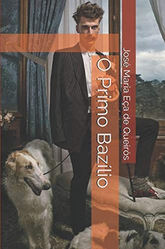 O Primo Bazílio (Portuguese language, 2019, Independently Published, Independently published)