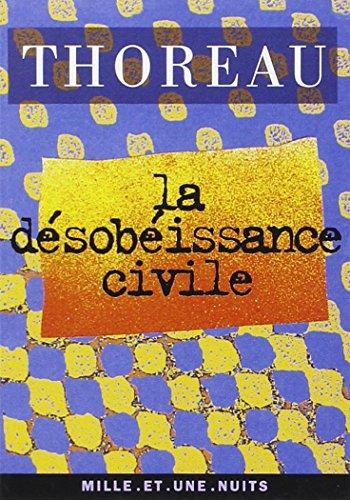 Henry David Thoreau: La désobéissance civile (French language)