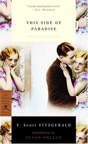 F. Scott Fitzgerald: This Side of Paradise (Modern Library Classics) (Paperback, 2005, Modern Library)