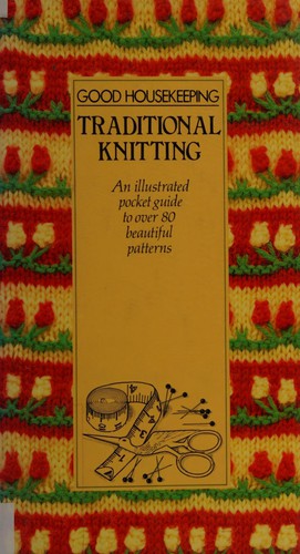 Good housekeeping traditional knitting (1983, Ebury)