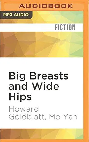 Mo Yan: Big Breasts and Wide Hips (2016)