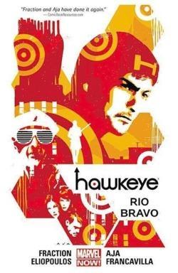 Matt Fraction, Annie Wu, David Aja, Francesco Francavilla: Hawkeye 04: Rio Bravo (Marvel Now)