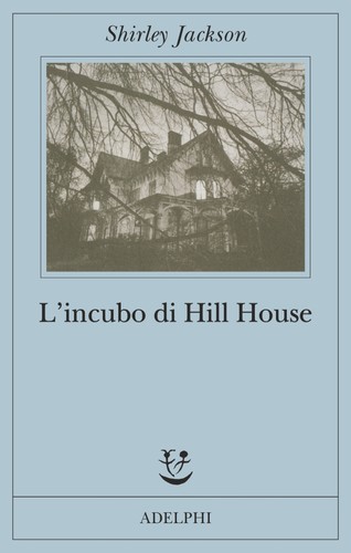 L'incubo di Hill House (Paperback, Italian language, 2004, Adelphi)