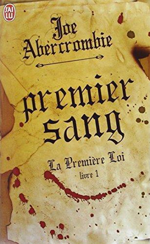 Joe Abercrombie: Premier sang (French language, 2015, J'ai Lu)