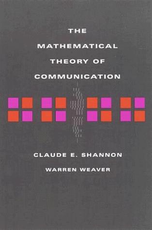 The Mathematical Theory of Communication (1998)