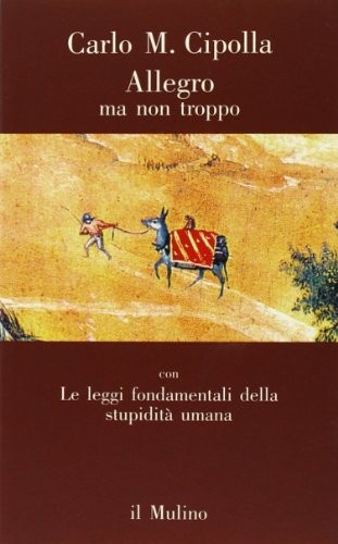 Allegro ma non troppo (Italian language, 1988, Il Mulino)