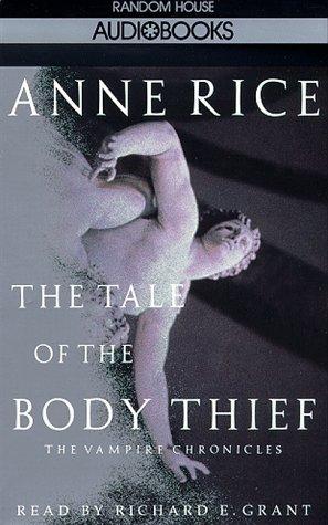 Tale of the Body Thief (Anne Rice) (AudiobookFormat, 1992, Random House Audio)