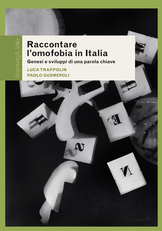 Raccontare l'omofobia in Italia (Paperback, Italian language, 2019, Rosenberg & Sellier)
