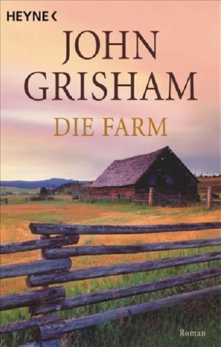 Die Farm. Roman. (Hardcover, 2002, Heyne)
