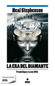 La Era del Diamante  The Diamond Age
            
                Nova (2010, Ediciones Zeta)