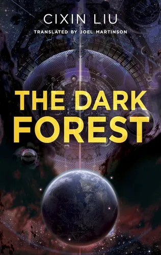 Liu Cixin: Dark Forest (2015)
