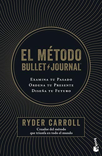 El método Bullet Journal (Paperback, Spanish language, 2020, Booket)