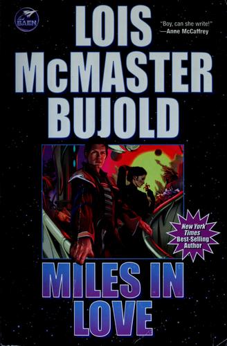 Miles in love (2006, Baen Books)