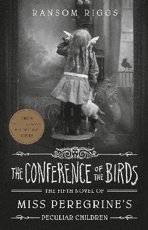 Ransom Riggs: Conference of the Birds (2021, Penguin Books, Limited)