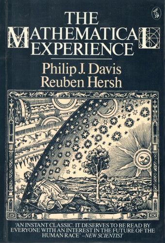 Philip J. Davis: The Mathematical Experience (1983, Penguin)