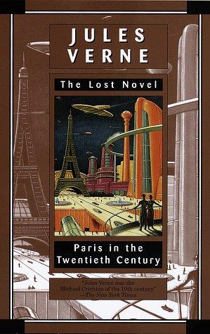 Paris in the twentieth century (1997, Del Rey/Ballantine Books)