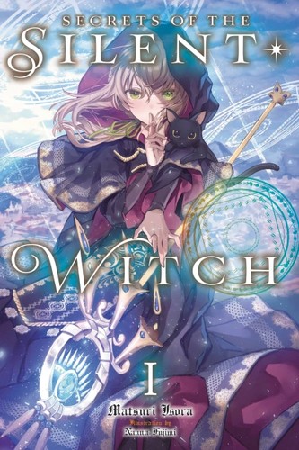 Matsuri Isora, Nanna Fujimi: Secrets of the Silent Witch, Vol. 1 (Paperback, Yen On)