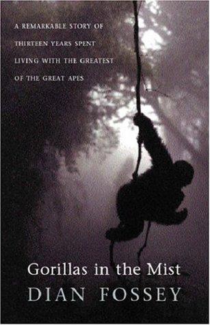 Dian Fossey: Gorillas in the Mist (Paperback, 2001, Phoenix (an Imprint of The Orion Publishing Group Ltd ))