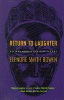 Elenore Smith Bowen: Return to laughter (1964, Anchor Books)