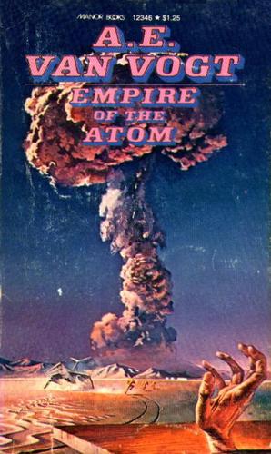 Empire of the Atom (Paperback, 1957, Manor Books)