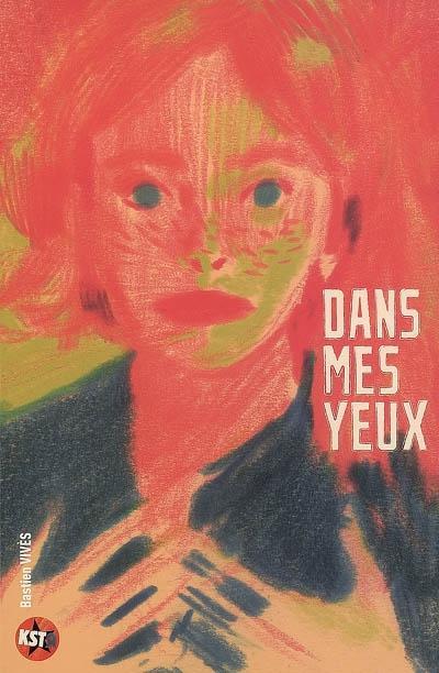 Dans mes yeux (French language, 2009)