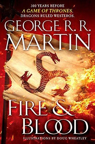 Fire & Blood (A Targaryen History #1)