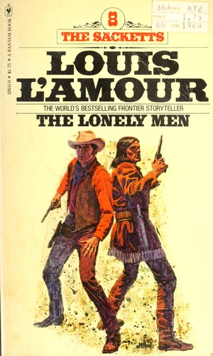 Louis L'Amour: The lonely men. (1969, Bantam Books)