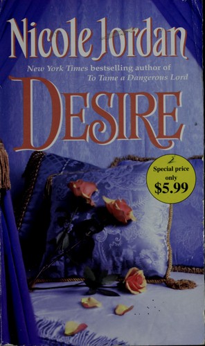 Nicole Jordan: Desire (Paperback, 2010, Ballantine Books)