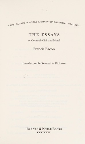 The Essays or Counsels Civil and Moral (Paperback, 2005, BARNES & NOBLE BOOKS)